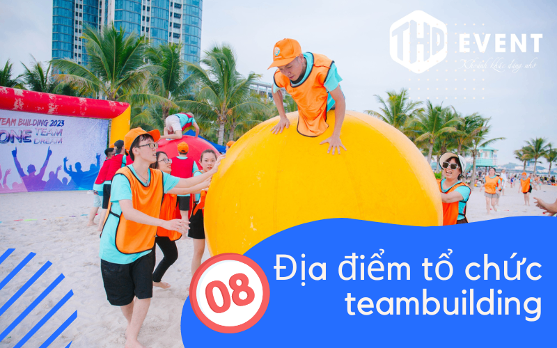 Top 8 địa điểm Tổ Chức Teambuilding Gần Hà Nội