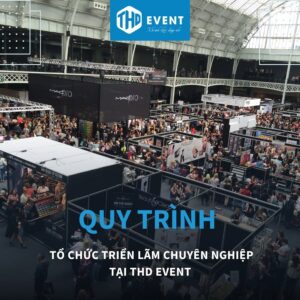 Quy trinh van hanh va dieu phoi su kien chuyen nghiep thd event